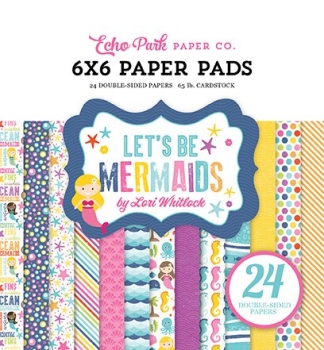 Echo Park Paper Papierblock Let's Be Mermaids 6x6"